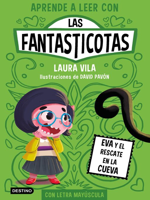 Title details for Aprende a leer con Las Fantasticotas 4. Eva y el rescate en la cueva by Laura Vila - Available